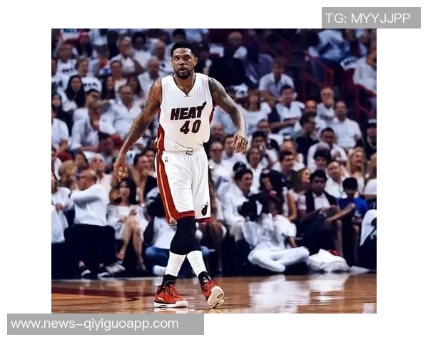 哈斯勒姆回忆热火签白边时刻感叹自己该退役的心路历程 哈斯勒姆回忆热火签白边时刻感叹自己该退役的心路历程